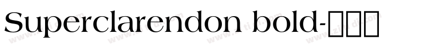 Superclarendon bold字体转换